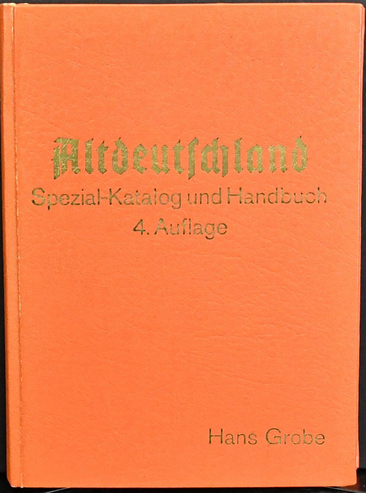 Los 6463 - Altdeutschland, Grobe-Handbuch, 4. Auflage 1968, 440 S.